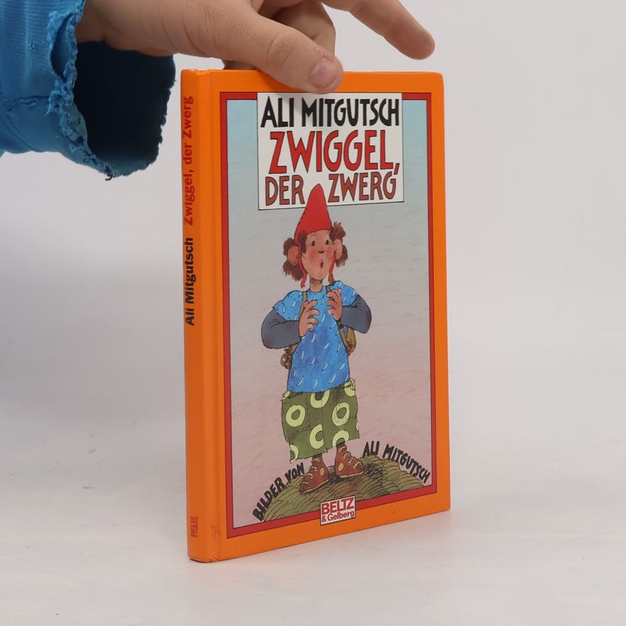 Ali Mitgutsch Zwiggel, der Zwerg