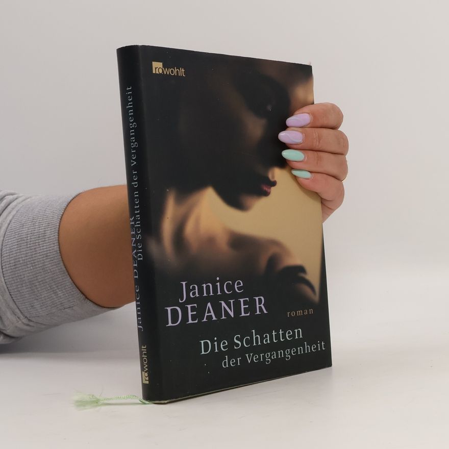 Janice Deaner Die Schatten der Vergangenheit