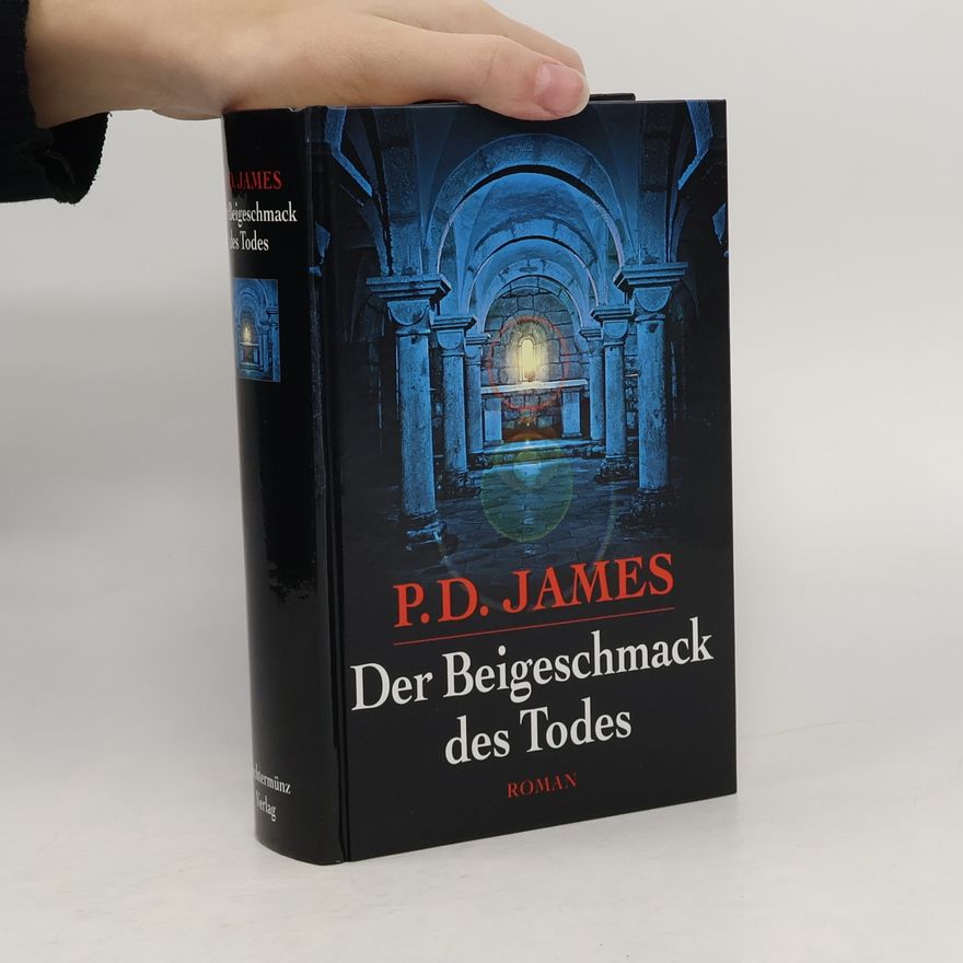 Phyllis Dorothy James Der Beigeschmack des Todes