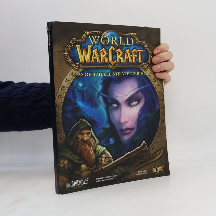 Michael Lummis World of Warcraft. Das Offizielle Strategiebuch