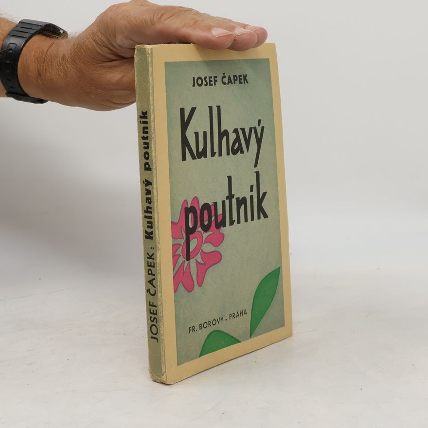 Josef Čapek Kulhavý poutník