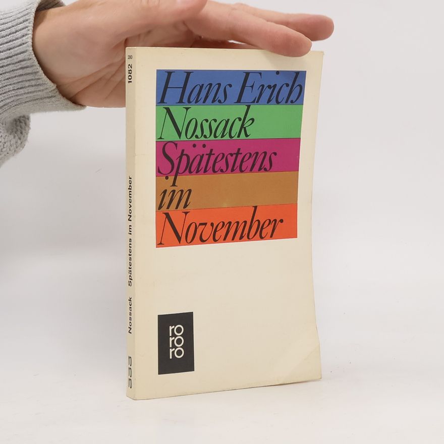 Hans Erich Nossack Spätestens im November