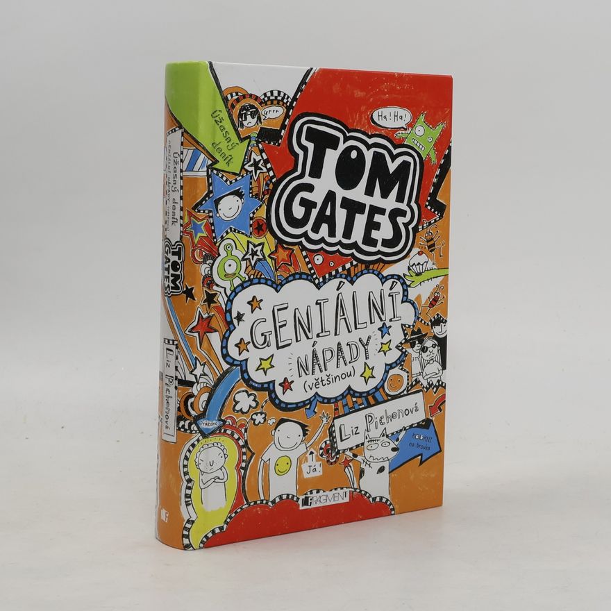 Liz Pichon Úžasný deník. Tom Gates. Geniální nápady (většinou)