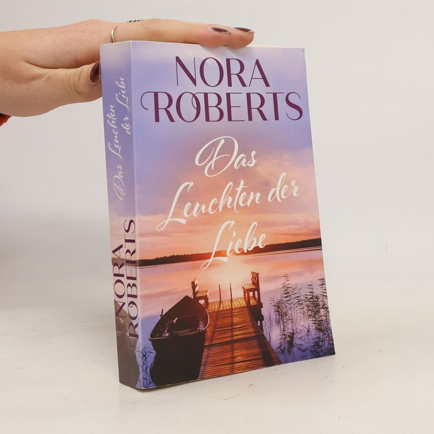 Nora Roberts Das Leuchten der Liebe