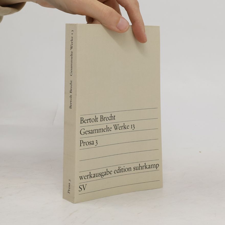 Bertolt Brecht Gesammelte Werke 13