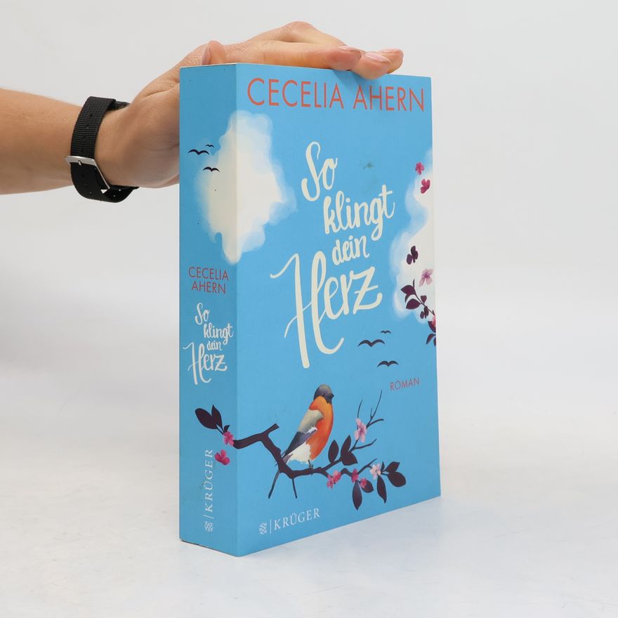 Cecelia Ahern So klingt dein Herz