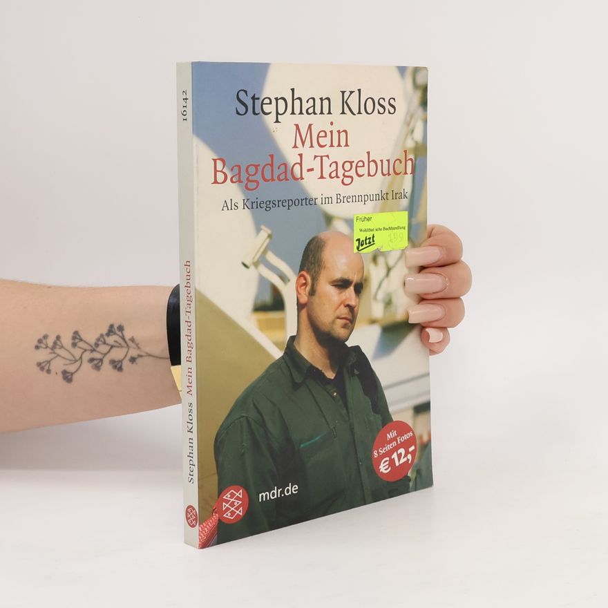Stephan Kloss Mein Bagdad-Tagebuch