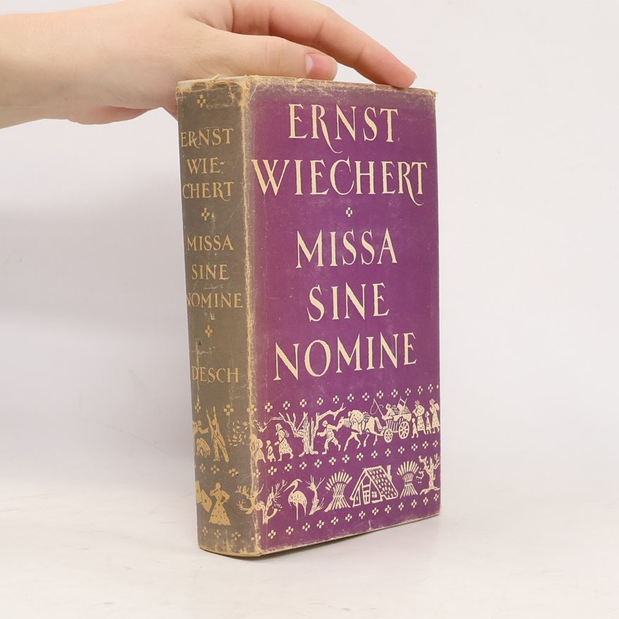 Ernst Wiechert Missa sine nomine