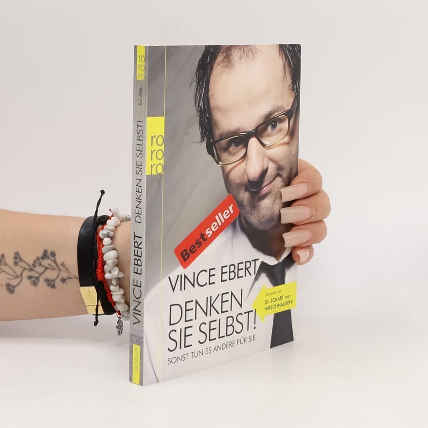 Vince Ebert Denken Sie selbst!