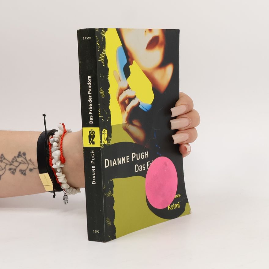 Dianne G. Pugh Das Erbe der Pandora. Ein Iris-Thorne-Krimi. Aus d. Amerikan. v. Antje Knoop