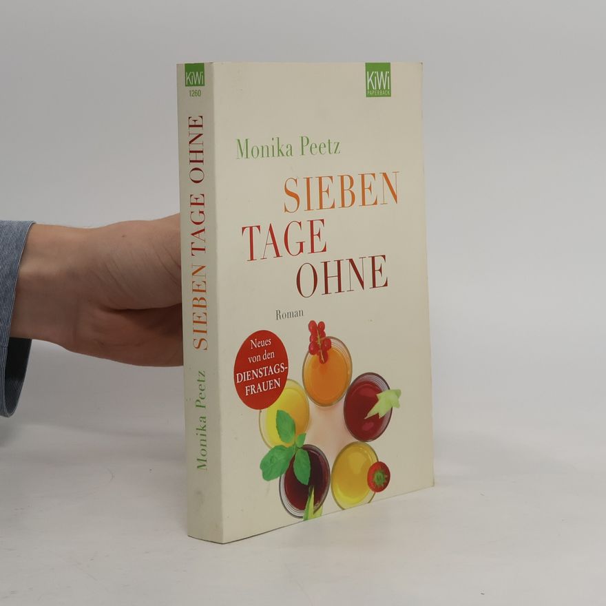 Monika Peetz Sieben tage ohne