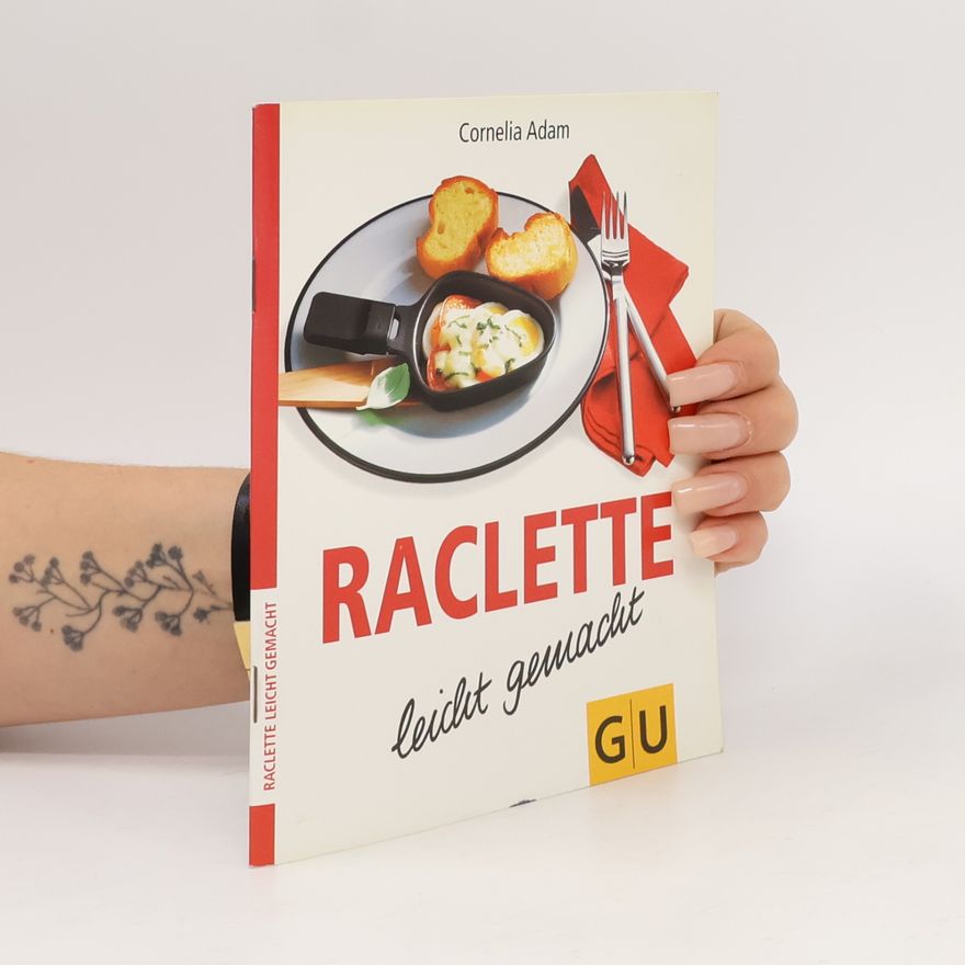 Autorenkollektiv Raclette leicht gemacht