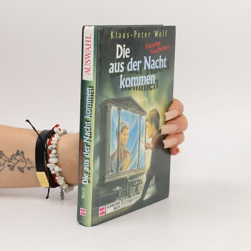 Klaus-Peter Wolf Die aus der Nacht kommen