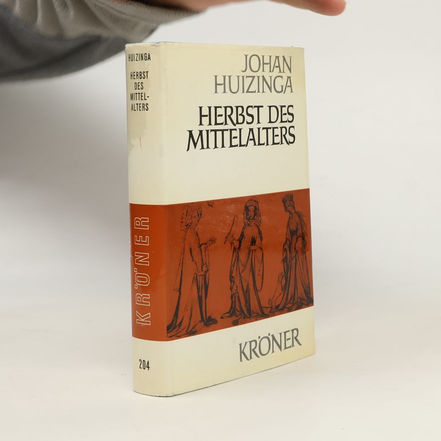 Johan Huizinga Herbst des Mittelalters