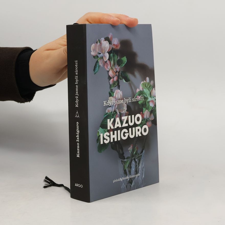 Kazuo Ishiguro Když jsme byli sirotci