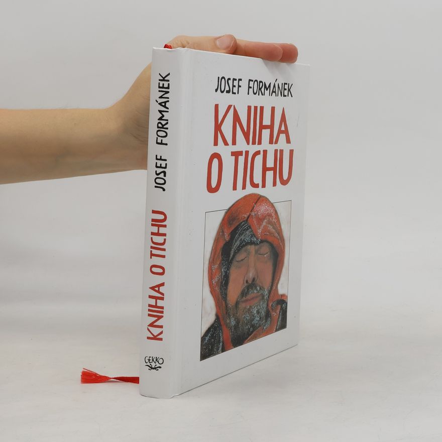 Josef Formánek Kniha o tichu