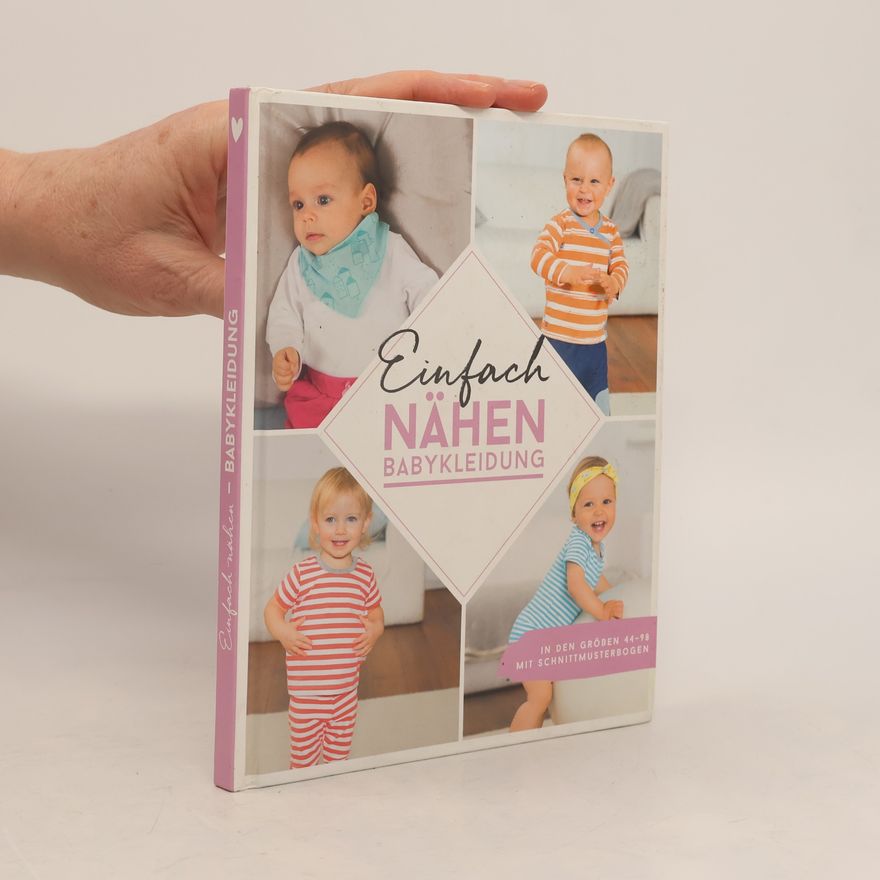 Various authors Einfach nähen. Babykleidung