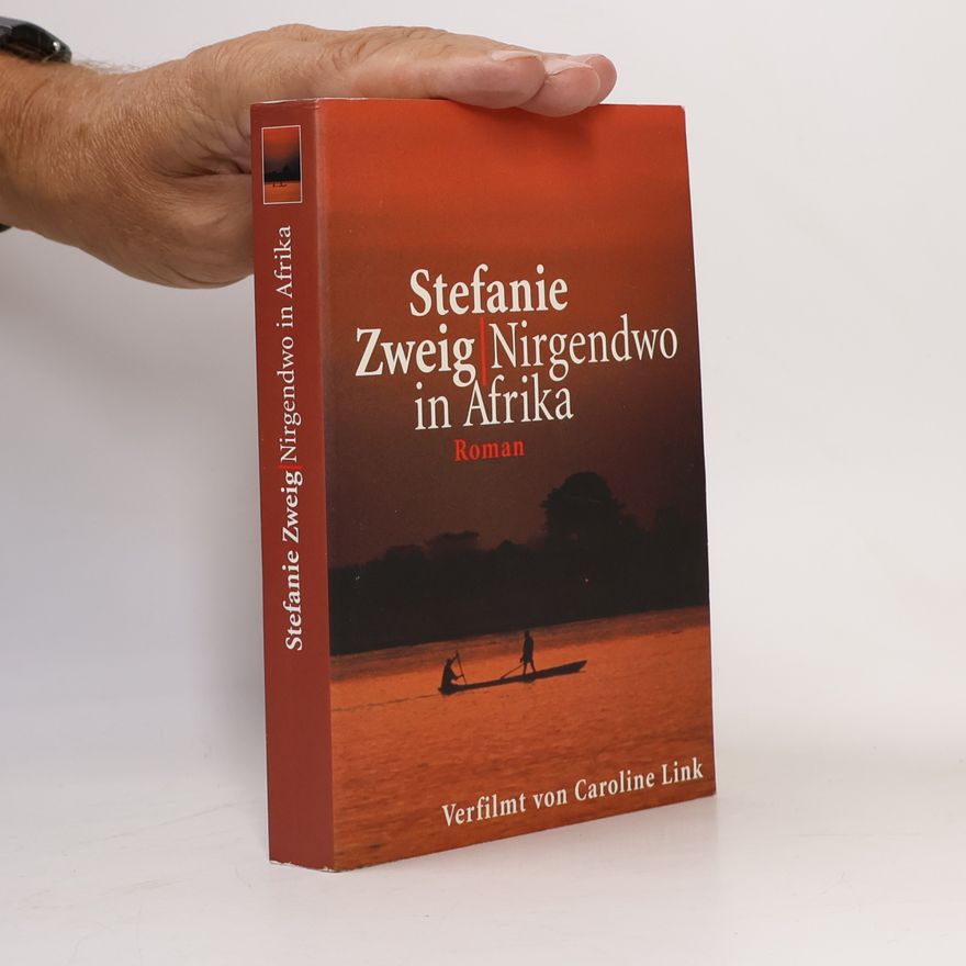 Stefanie Zweig Nirgendwo in Afrika