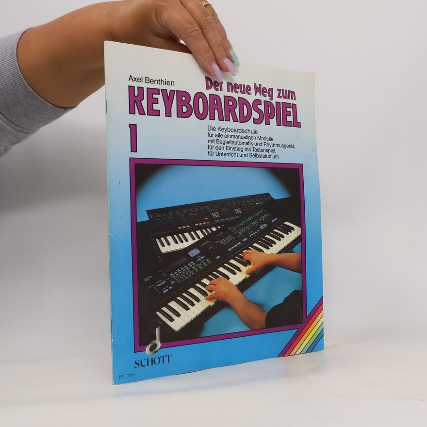 Axel Benthien Der neue Weg zum Keyboardspiel 1