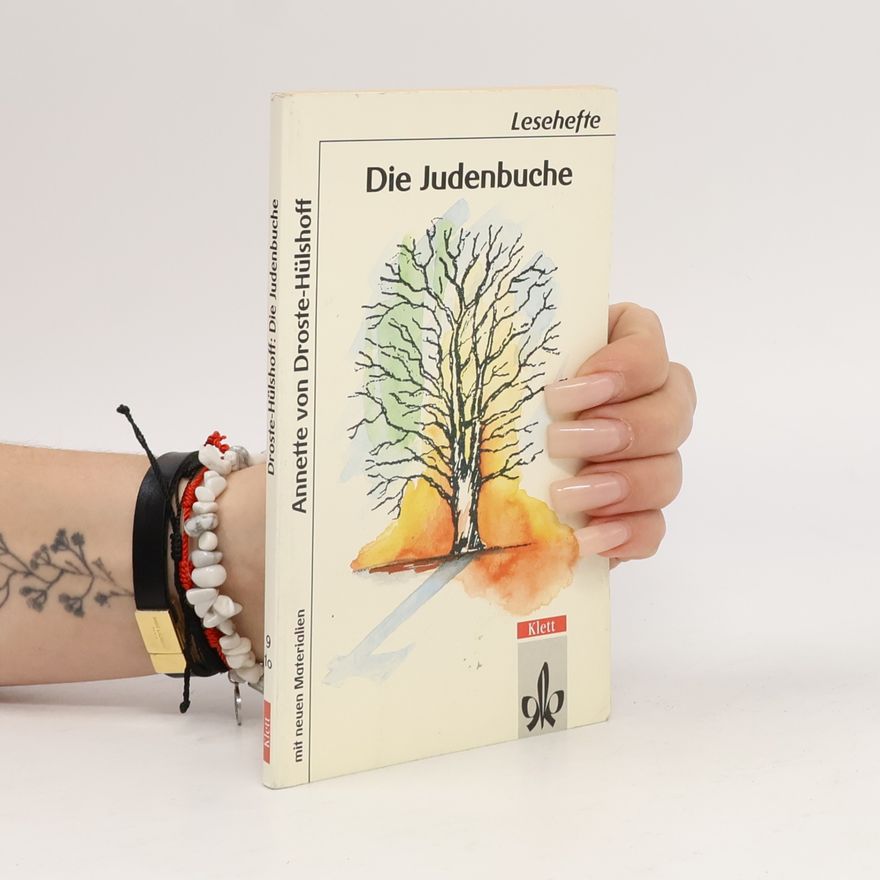 Annette von Droste-Hülshoff Die Judenbuche