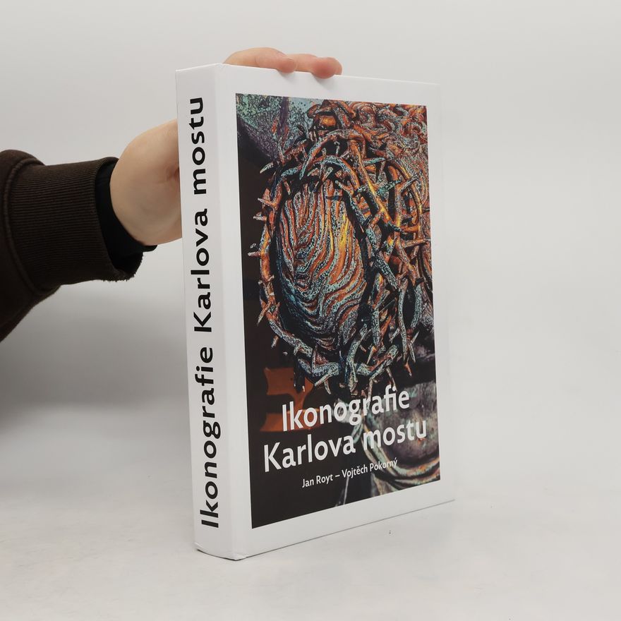 Vojtěch Pokorný Ikonografie Karlova mostu