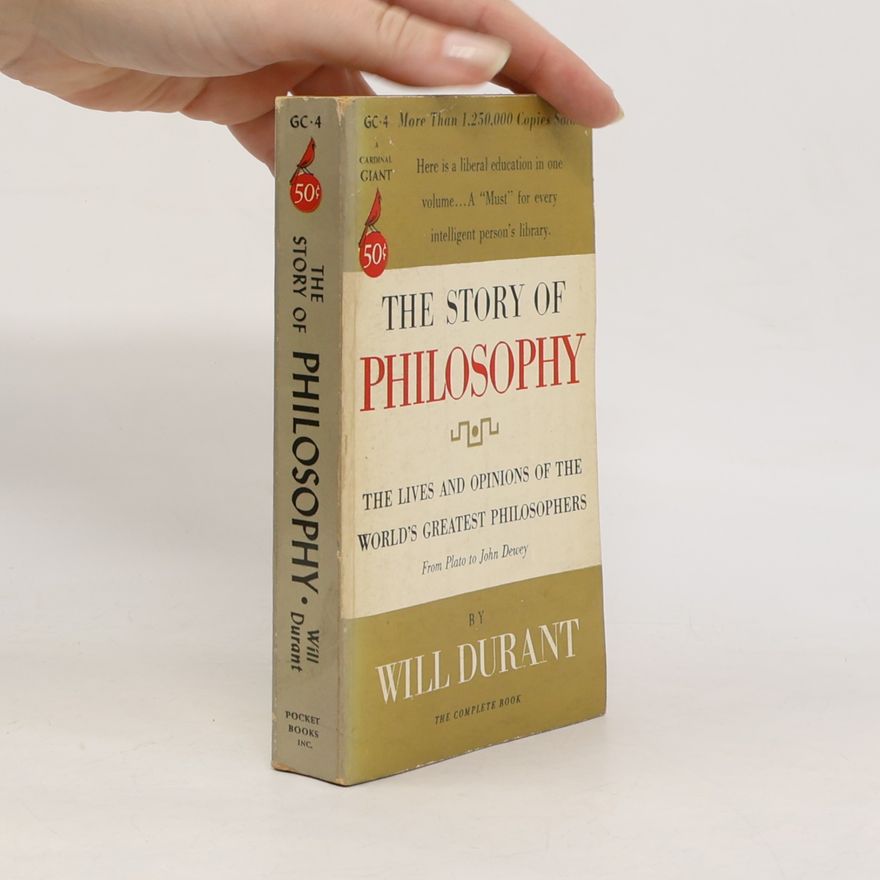 Will Durant The Story Of Philosophy