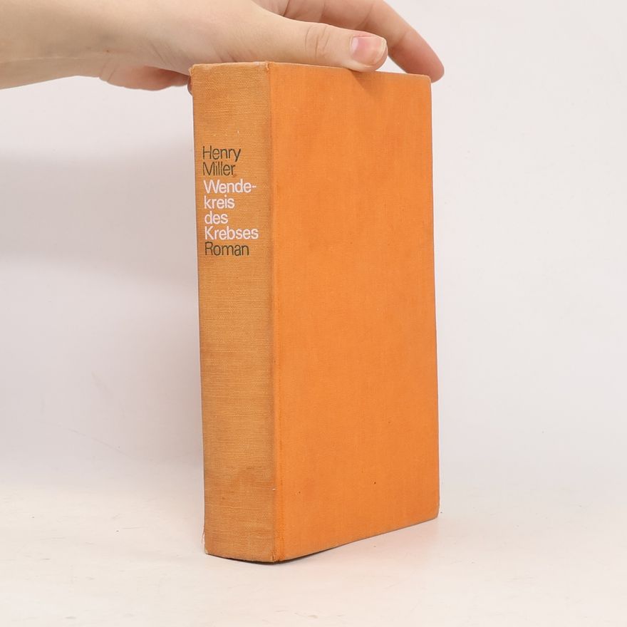Henry Miller Wendekreis des Krebses