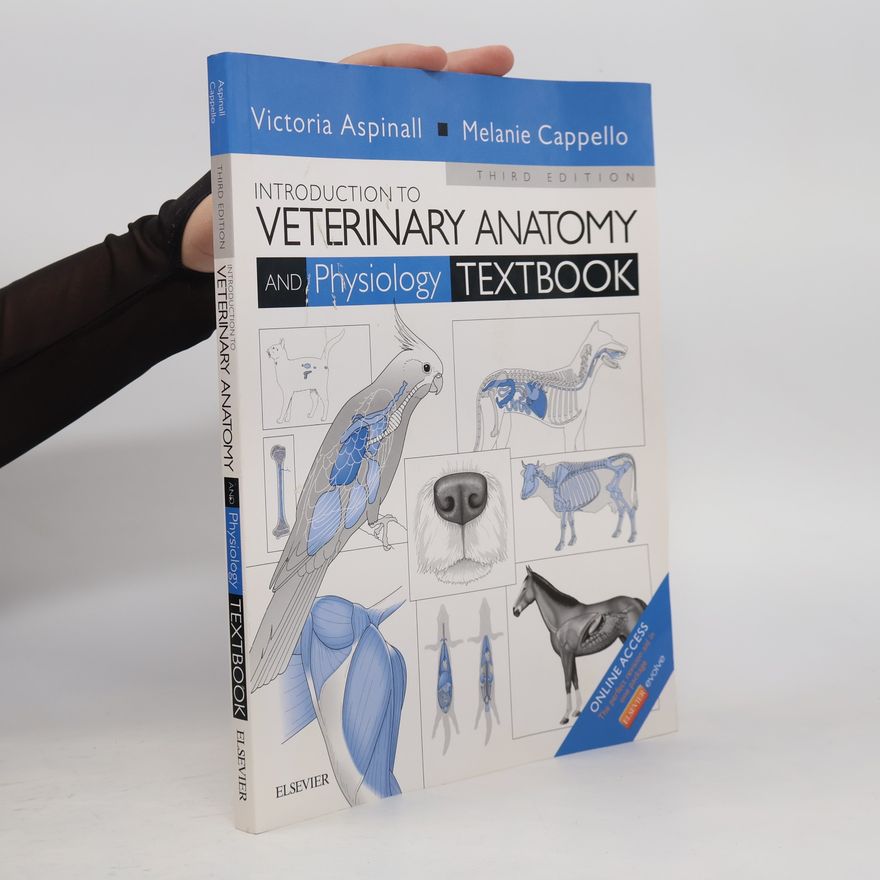 Melanie Cappello Introduction to Veterinary Anatomy and Physiology Textbook - Third Edition