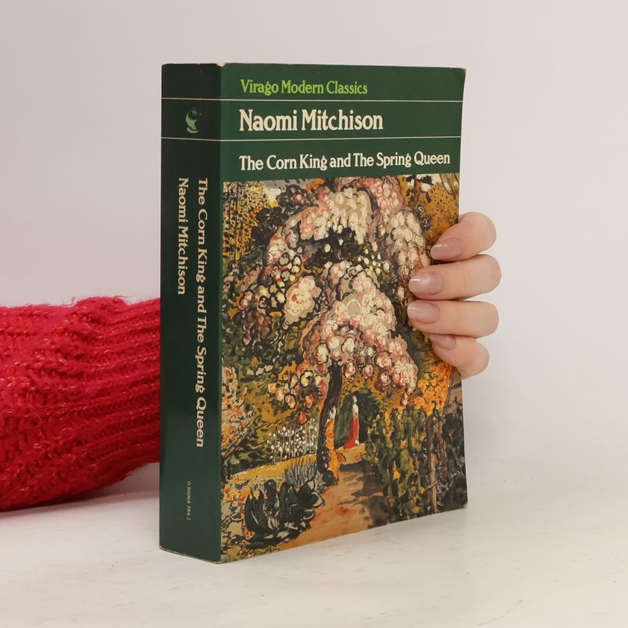 Naomi Mitchison The Corn King and The Spring Queen