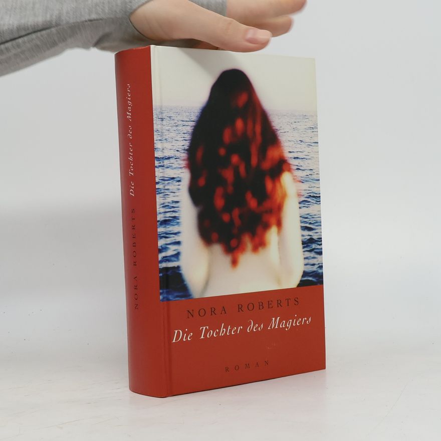 Nora Roberts Die Tochter des Magiers