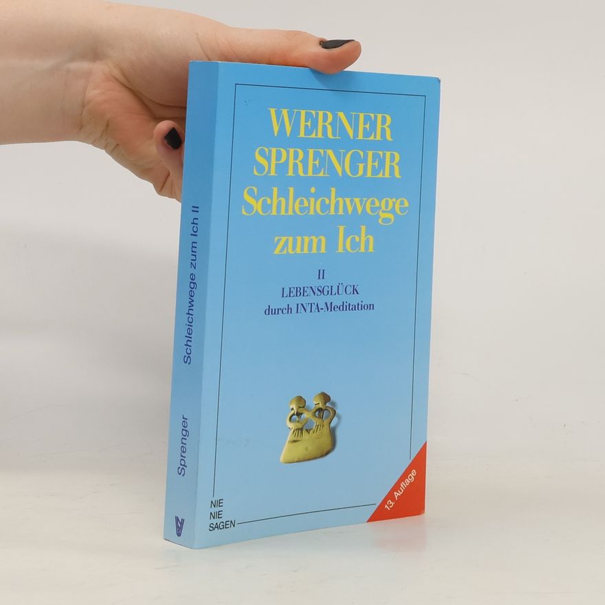 Werner Sprenger Schleichwege zum Ich 2