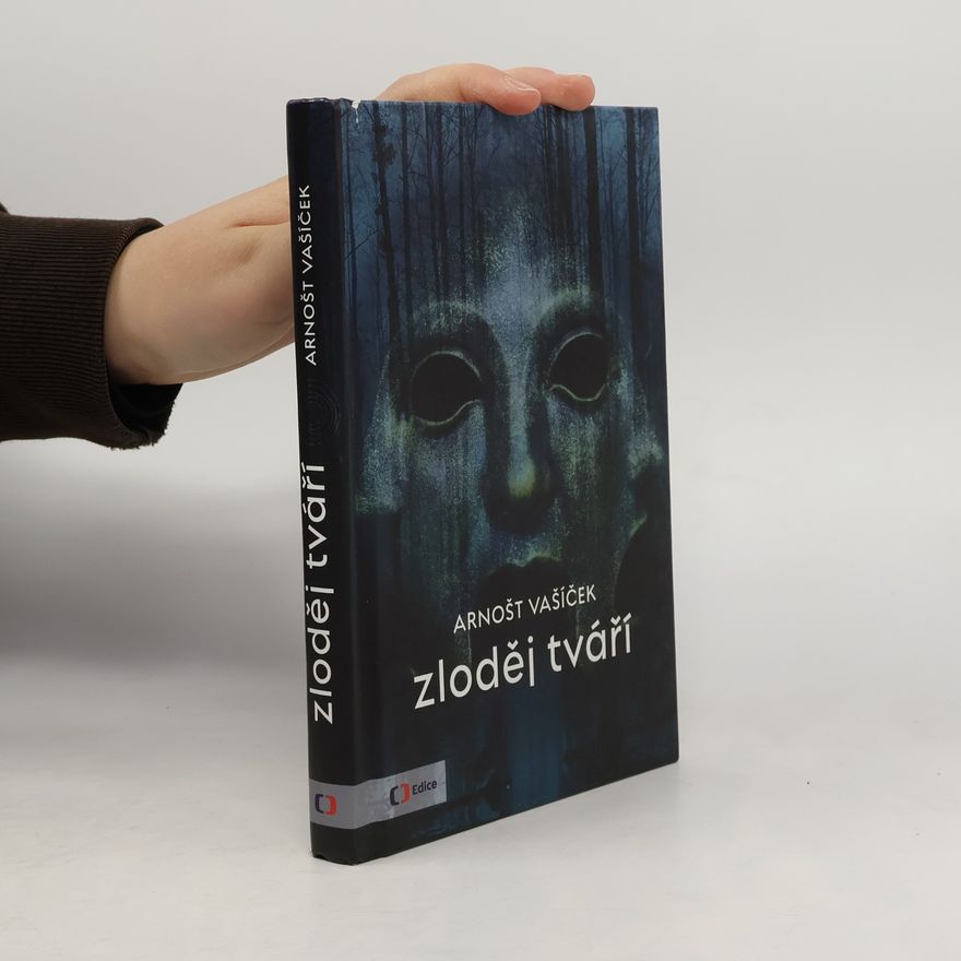 Arnošt Vašíček Zloděj tváří