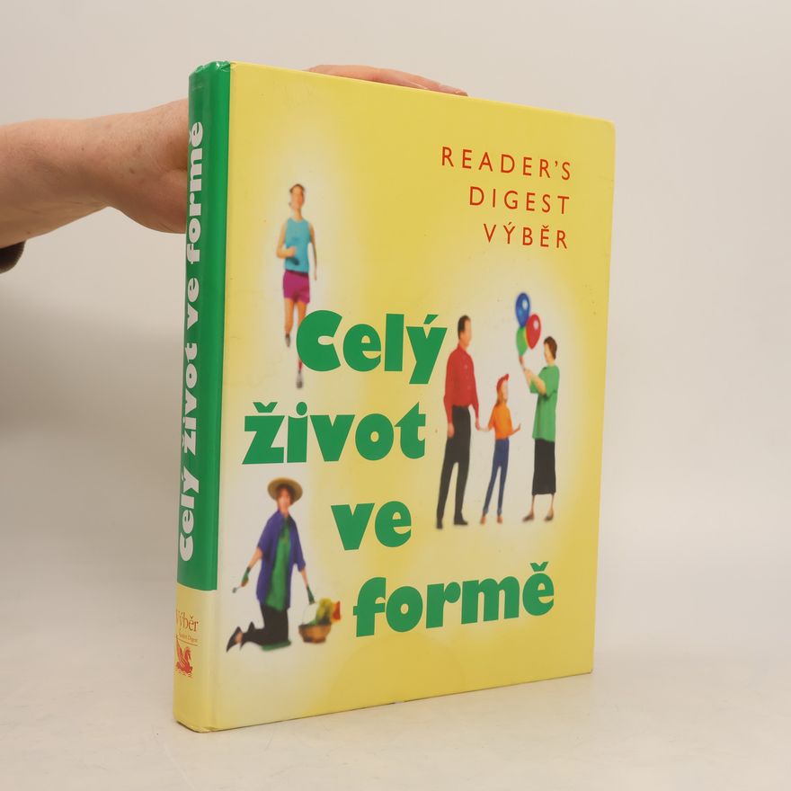 Fionna Hunter Celý život ve formě. Jak dobře vypadat a ještě lépe se cítit