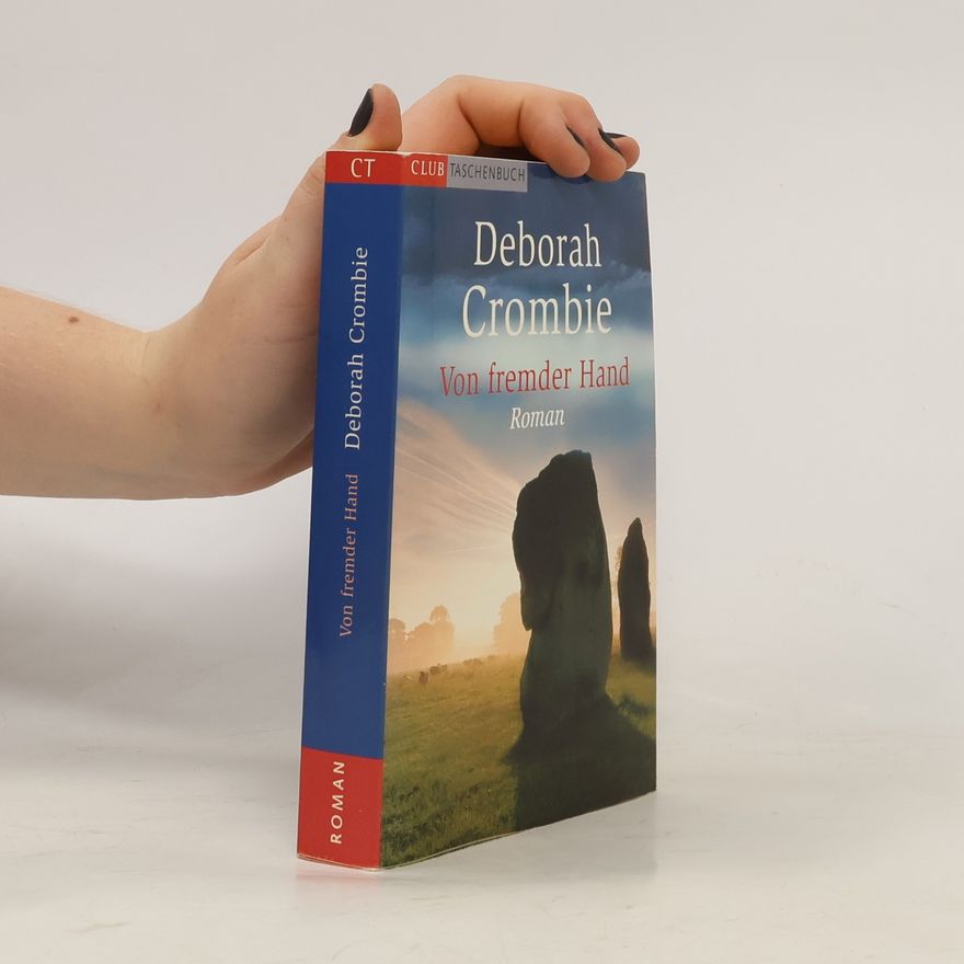 Deborah Crombie Von fremder Hand