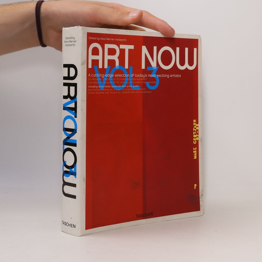 Hans Werner Holzwarth Art Now (vol 3)