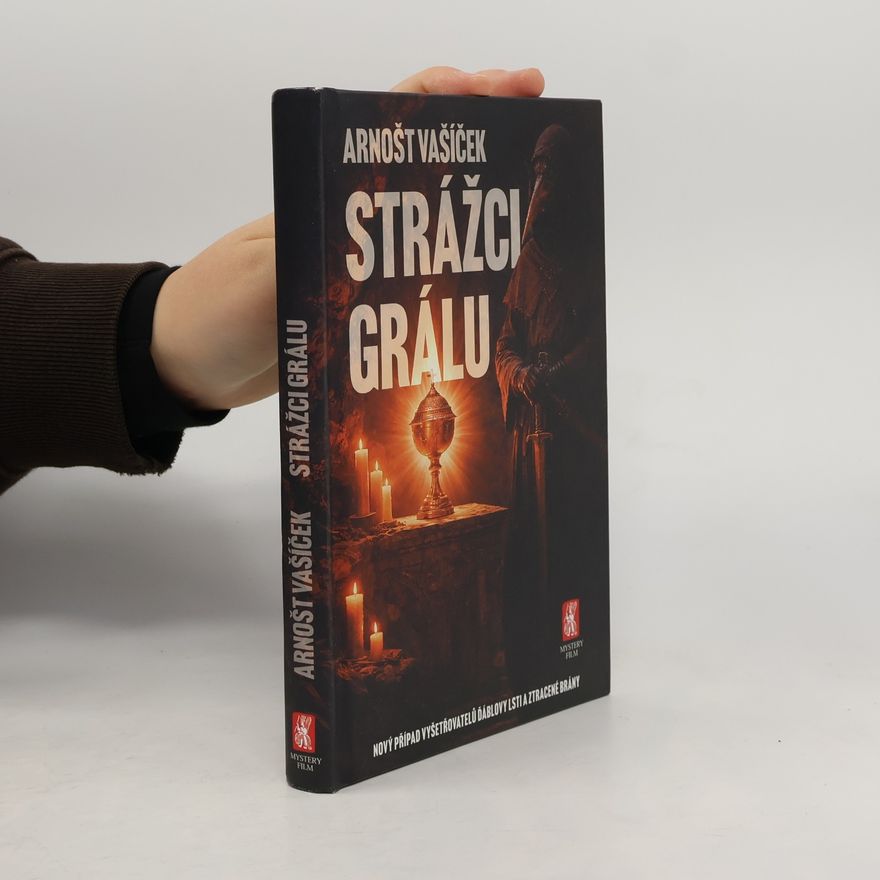 Arnošt Vašíček Strážci grálu