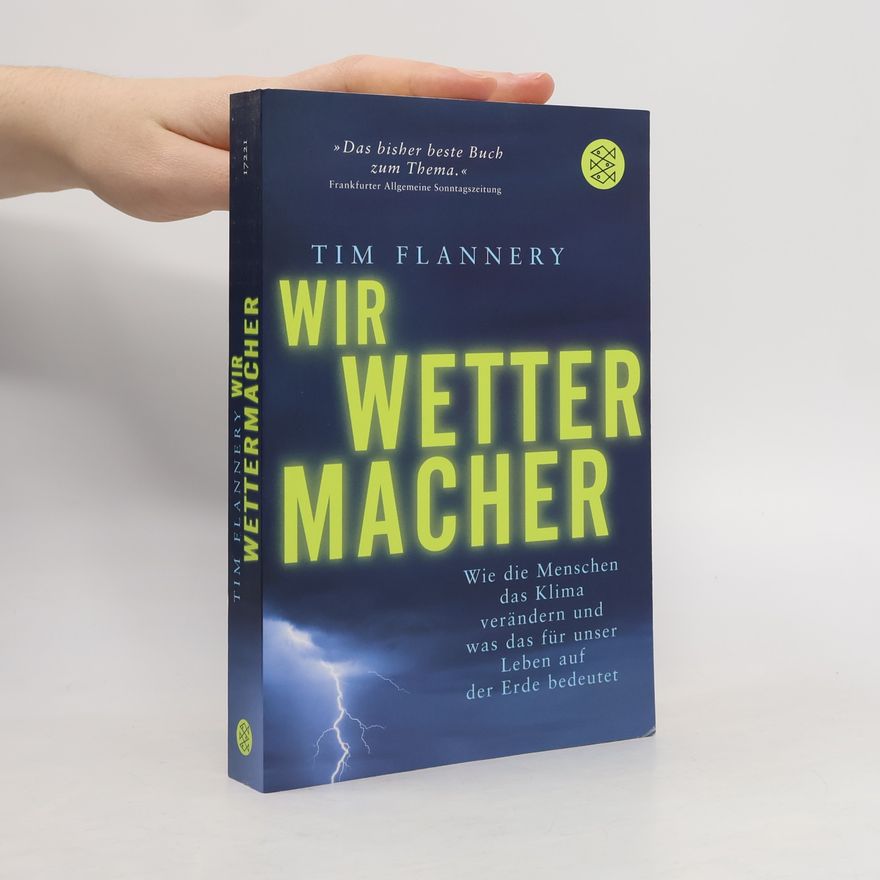 Tim Flannery Wir Wettermacher