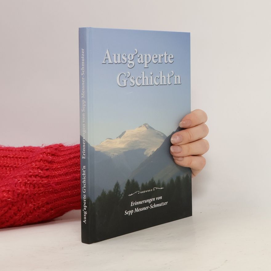 Sepp Messner Schmutzer Ausg´aperte G´schicht´n