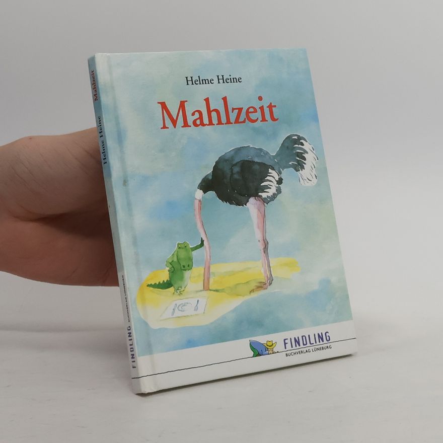 Helme Heine Mahlzeit