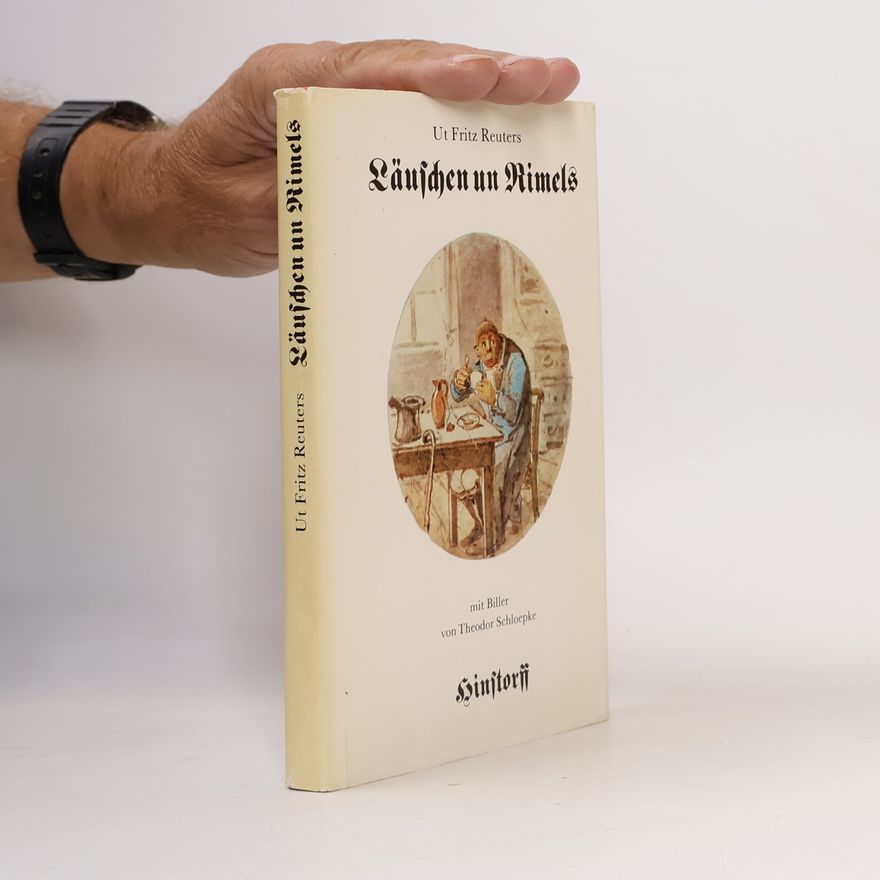Fritz Reuter Läuschen un Rimels