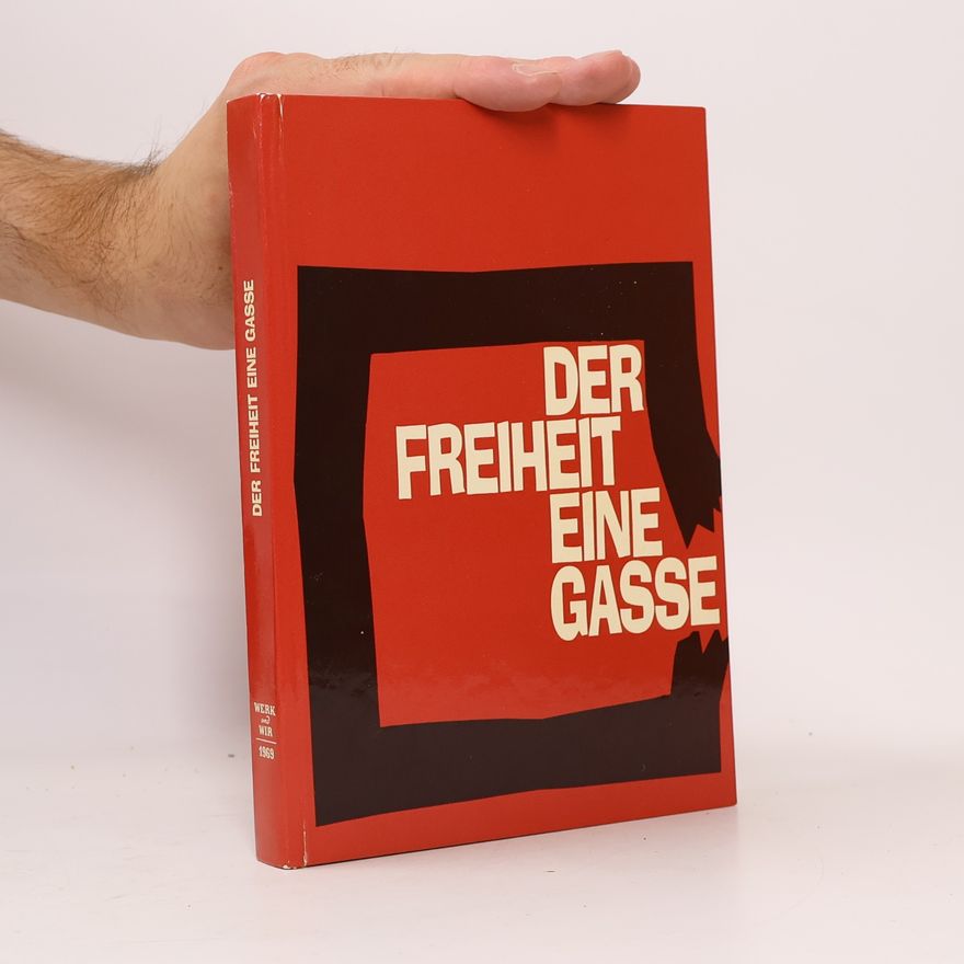 Various authors Der Freiheit eine Gasse