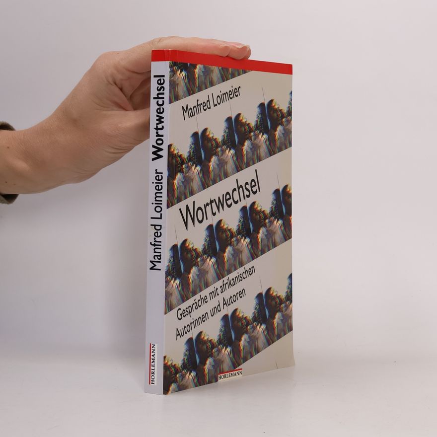 Manfred Loimeier Wortwechsel