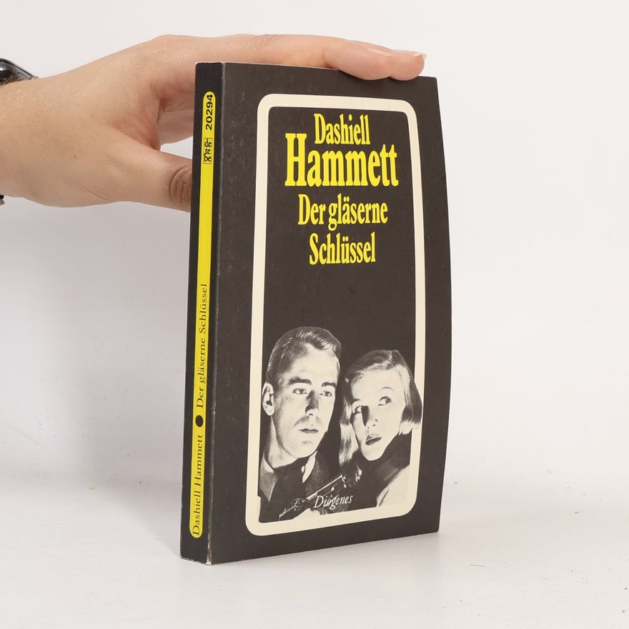 Dashiell Hammett Der gläserne Schlüssel