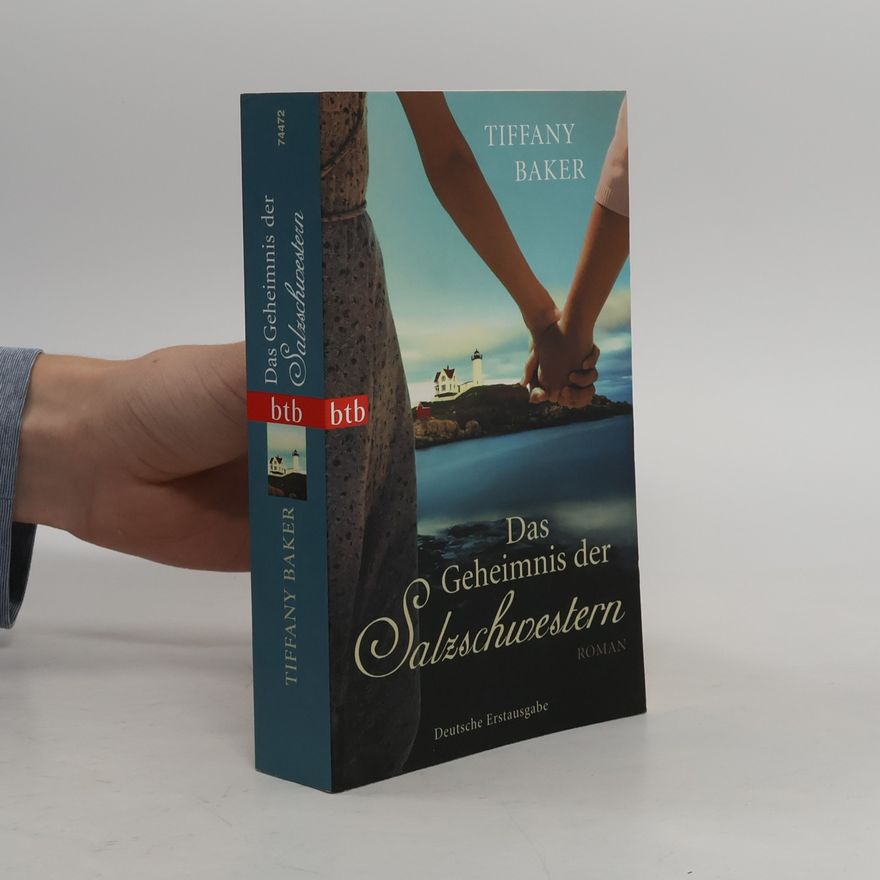 Tiffany Baker Das Geheimnis der Salzschwestern