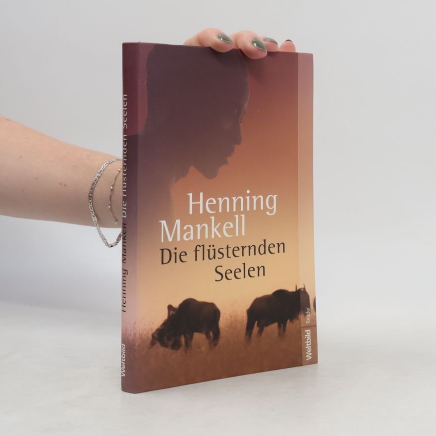 Henning Mankell Die flüsternden Seelen