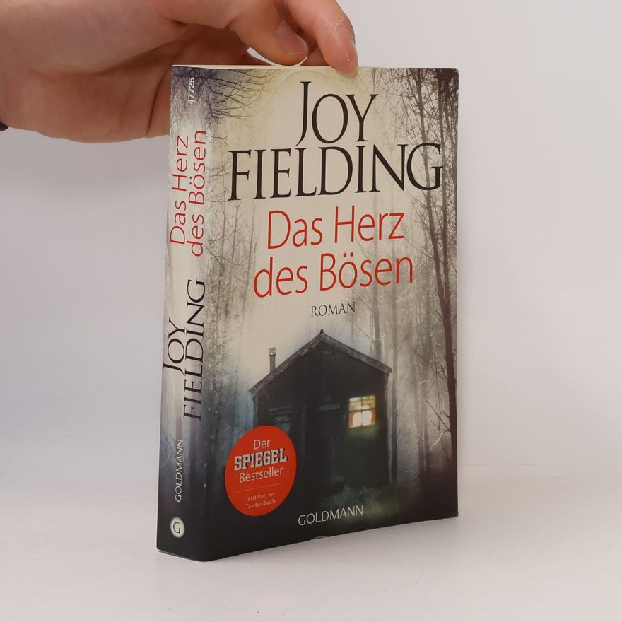 Joy Fielding Das Herz des Bösen