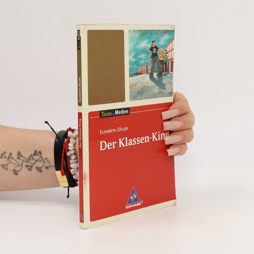 Elisabeth Zöller Der Klassen-King