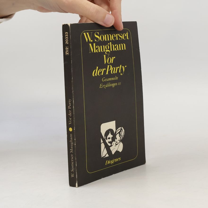 William Somerset Maugham Vor der Party