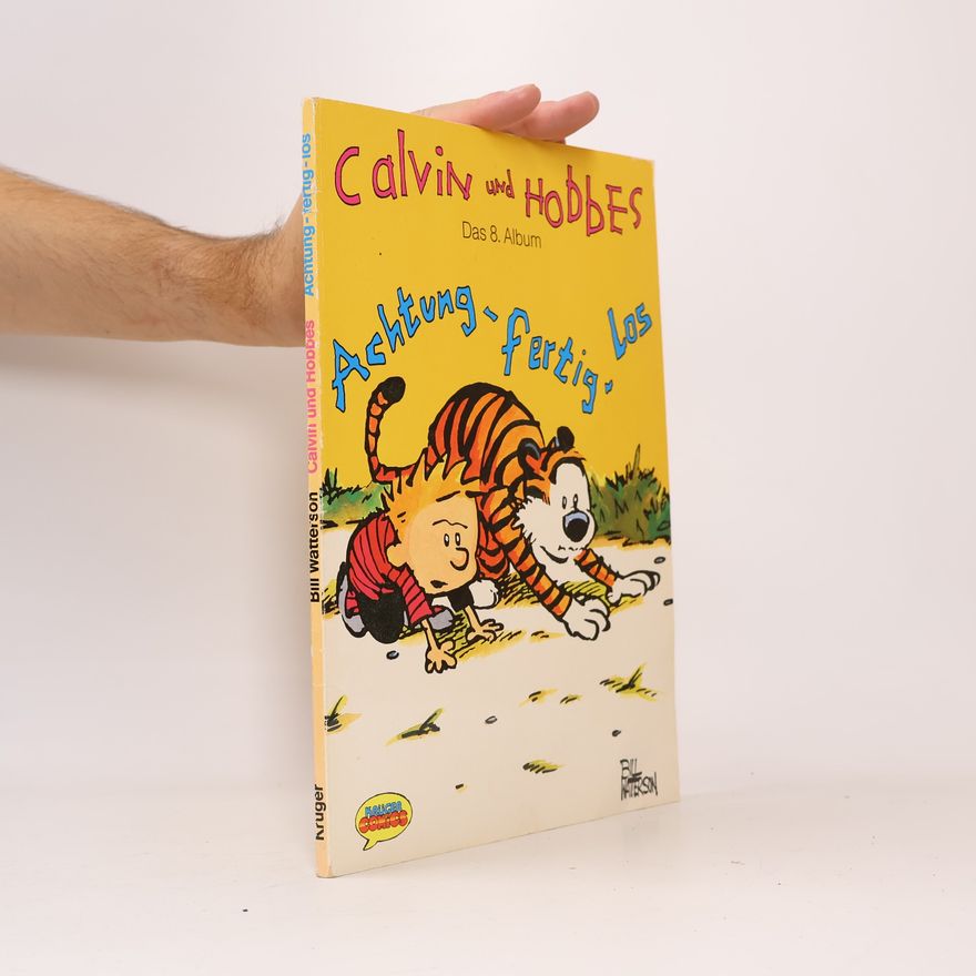 Bill Watterson II Achtung, fertig, los