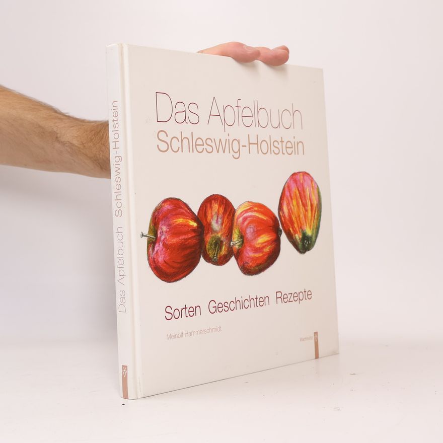 Meinolf Hammerschmidt Das Apfelbuch Schleswig-Holstein